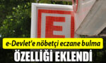 e-devlete-nobetci-eczane-bulma-ozelligi-eklendi