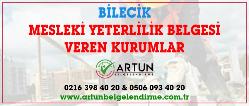 Bilecik MYK Mesleki Yeterlilik Belgesi